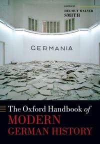 Produktbild: The Oxford Handbook of Modern German History