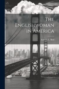 Produktbild: The Englishwoman in America