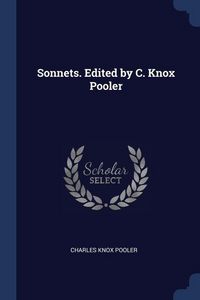 Produktbild: Sonnets. Edited by C. Knox Pooler