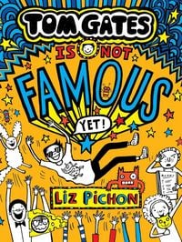 Produktbild: Tom Gates Is Not Famous (Yet) (Book 25)
