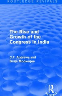 Produktbild: Andrews, C: : The Rise and Growth of the Congress in India (