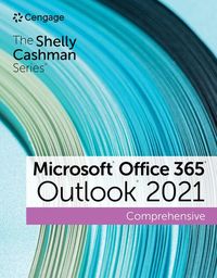 Produktbild: The Shelly Cashman SeriesA&reg; MicrosoftA&reg; Office 365A&reg; & OutlookA&reg; 2021 Comprehensive