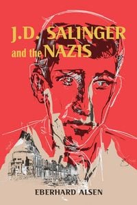 Produktbild: J. D. Salinger and the Nazis