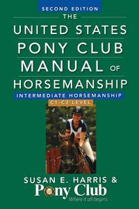 Produktbild: The United States Pony Club Manual of Horsemanship