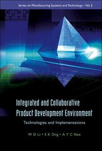 Produktbild: Integrated and Collaborative Product Development Environment: Technologies and Implementations