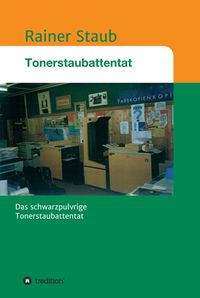 Produktbild: Das Tonerstaubattentat