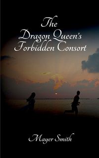 Produktbild: The Dragon Queen's Forbidden Consort
