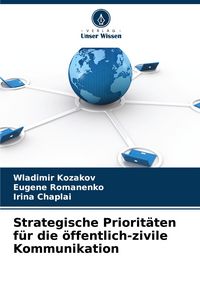 Produktbild: Strategische Priorit&auml;ten f&uuml;r die &ouml;ffentlich-zivile Kommunikation