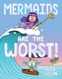 Produktbild: Mermaids Are the Worst!
