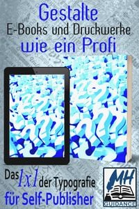 Produktbild: Gestalte E-Books und Druckwerke wie ein Profi
