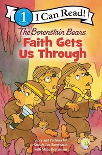 Produktbild: The Berenstain Bears, Faith Gets Us Through