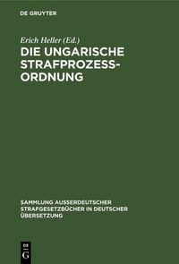 Produktbild: Die Ungarische Strafproze&szlig;ordnung