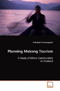 Produktbild: Theerapappisit Polladach: Planning Mekong Tourism