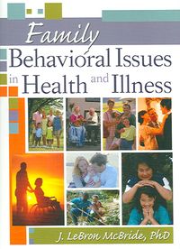Produktbild: McBride, J: Family Behavioral Issues in Health and Illness