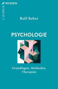 Bild vom Artikel Psychologie vom Autor Rolf Reber
