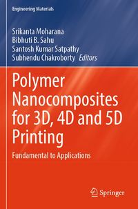 Produktbild: Polymer Nanocomposites for 3D, 4D and 5D Printing