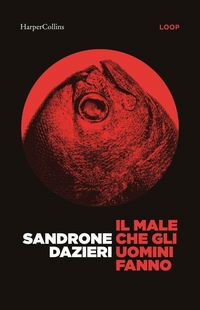 Produktbild: Il male che gli uomini fanno