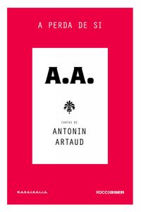 Bild vom Artikel A perda de si vom Autor Antonin Artaud