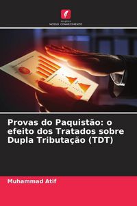 Produktbild: Provas do Paquist&atilde;o: o efeito dos Tratados sobre Dupla Tributa&ccedil;&atilde;o (TDT)
