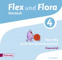 Bild vom Artikel Flex und Flora 4. Diagnoseheft: Mein Weg durch den Deutschunterricht vom Autor Nadine Pistor