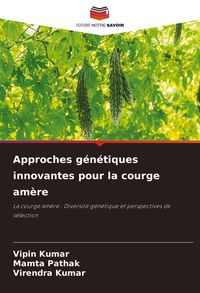 Produktbild: Approches g&eacute;n&eacute;tiques innovantes pour la courge am&egrave;re