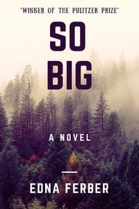 Produktbild: So Big (A Novel)