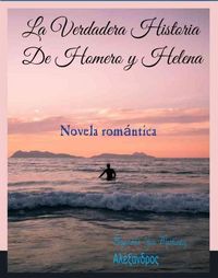 Produktbild: La Ve dadera Historia de Homero y Helena
