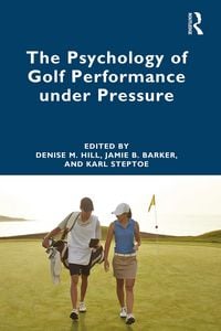 Produktbild: The Psychology of Golf Performance under Pressure