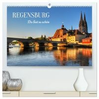 Produktbild: Regensburg. Du bist so sch&ouml;n (hochwertiger Premium Wandkalender 2027 DIN A2 quer), Kunstdruck in Hochglanz