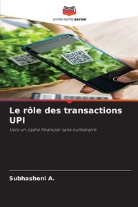 Produktbild: Le r&ocirc;le des transactions UPI