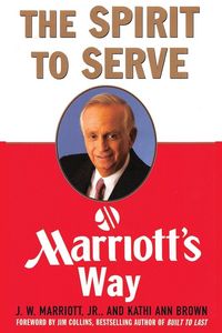 Produktbild: The Spirit to Serve Marriott's Way