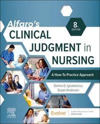 Produktbild: Alfaro's Clinical Judgment in Nursing: A How-To Practice Approach
