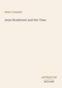 Produktbild: Anne Bradstreet and Her Time