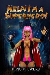 Produktbild: Help! I'm a Superhero, Book 1