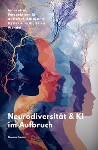 Produktbild: Neurodiversit&auml;t &amp; KI im Aufbruch