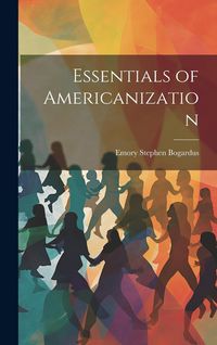 Produktbild: Essentials of Americanization