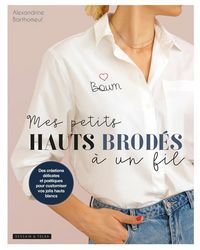 Produktbild: Mes petits hauts brod&eacute;s &agrave; un fil