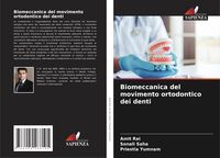 Produktbild: Biomeccanica del movimento ortodontico dei denti