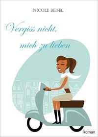 Produktbild: Vergiss nicht, mich zu lieben