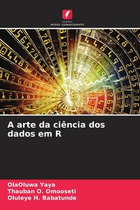 Produktbild: A arte da ci&ecirc;ncia dos dados em R