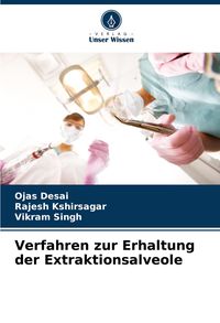 Produktbild: Verfahren zur Erhaltung der Extraktionsalveole