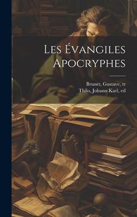 Produktbild: Les Évangiles apocryphes