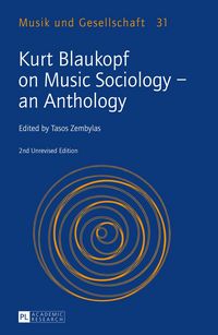 Produktbild: Kurt Blaukopf on Music Sociology &ndash; an Anthology