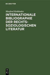 Produktbild: Internationale Bibliographie der rechtssoziologischen Literatur