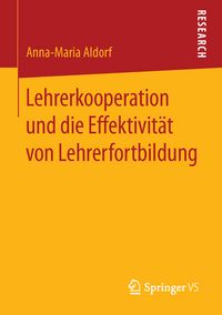 Produktbild: Lehrerkooperation und die Effektivit&auml;t von Lehrerfortbildung