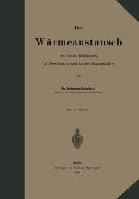 Produktbild: Der W&auml;rmeaustausch im festen Erdboden, in Gew&auml;ssern und in der Atmosph&auml;re