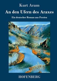 Produktbild: An den Ufern des Araxes