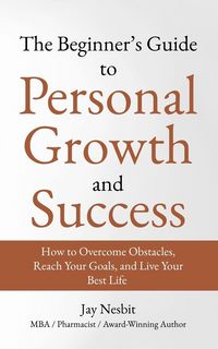 Produktbild: The Beginner's Guide to Personal Growth and Success