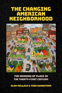 Produktbild: The Changing American Neighborhood