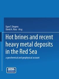 Produktbild: Hot Brines and Recent Heavy Metal Deposits in the Red Sea